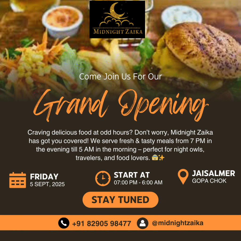 Midnight Zaika – Something new is cooking in Jaisalmer For Late Night Cravings